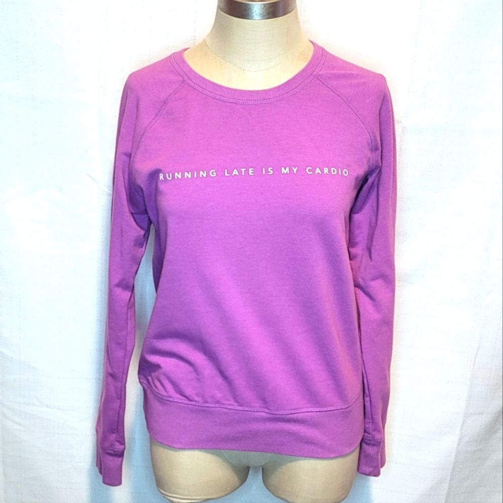 Reebok Running Late Is My Cardio Sweatshirt Size Small